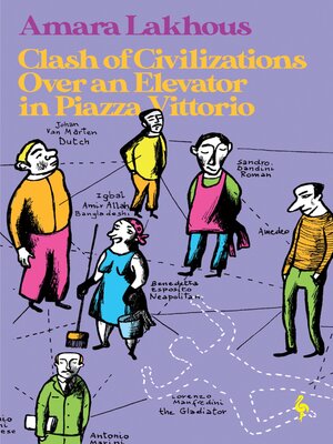 cover image of Clash of Civilisations Over an Elevator in Piazza Vittorio